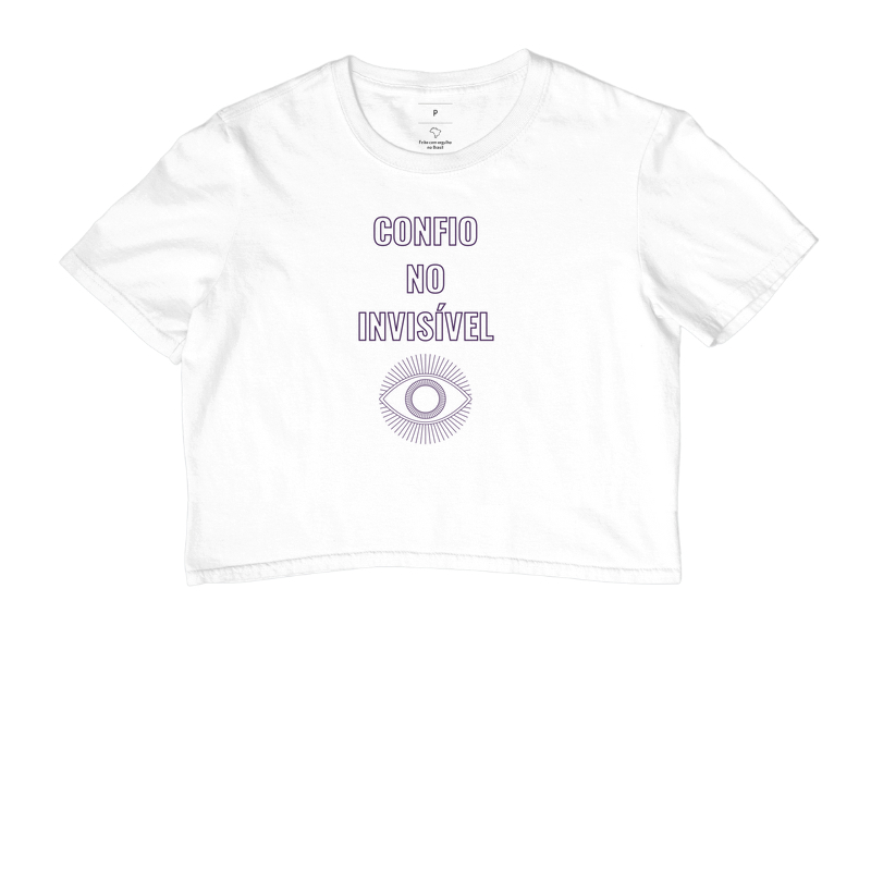 Camiseta Cropped Confio no Invisível