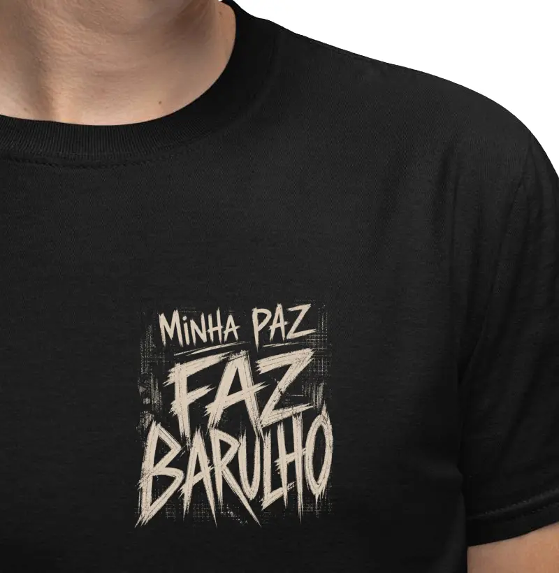 Camiseta Minha Paz Faz Barulho