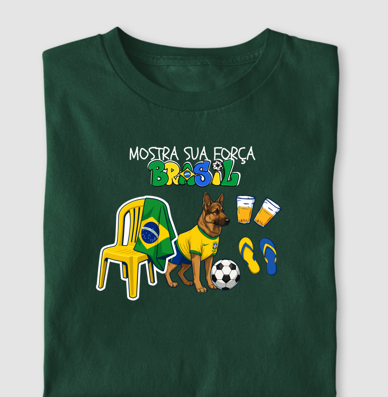 Mostra sua força Brasil