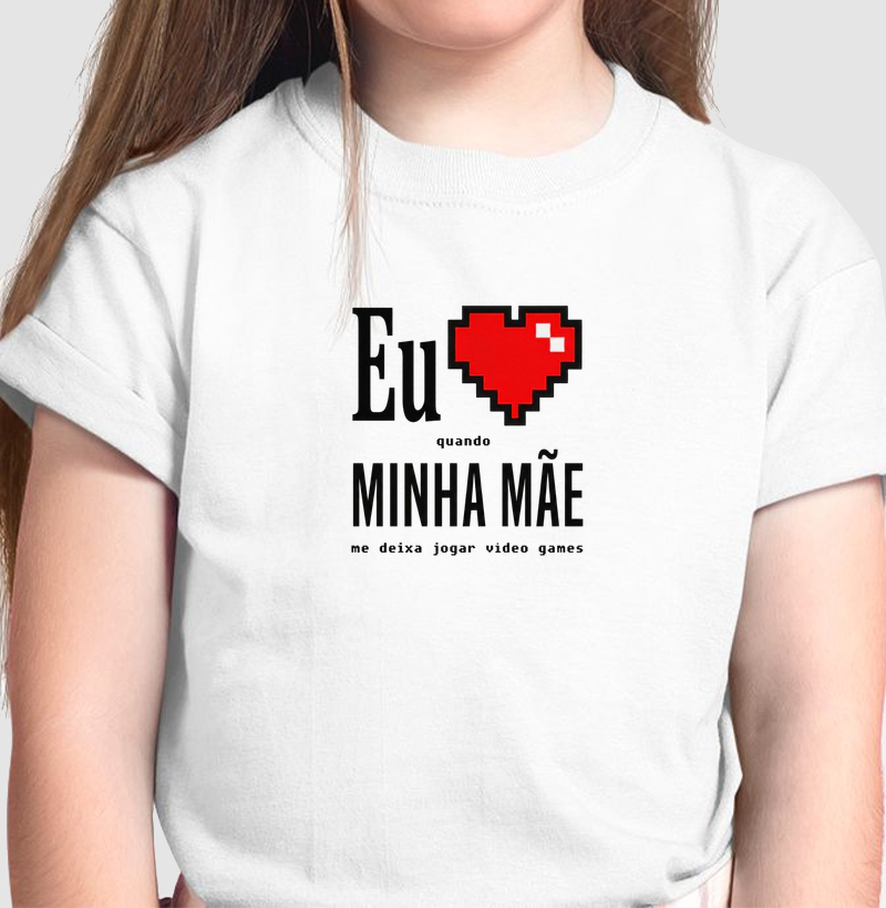 Eu ❤️ minha Mãe