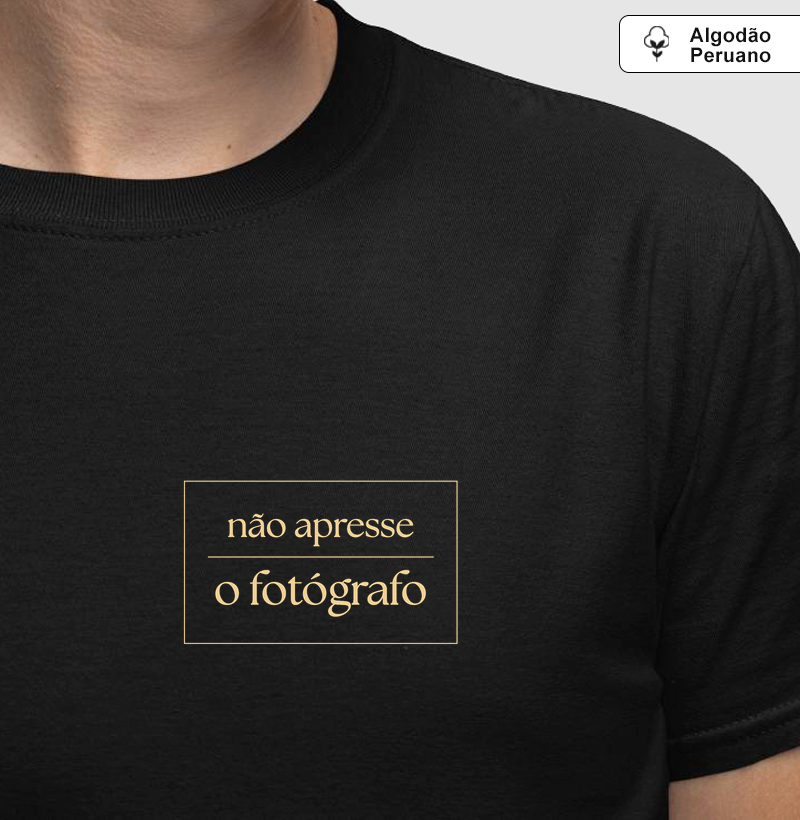Não apresse o fotógrafo