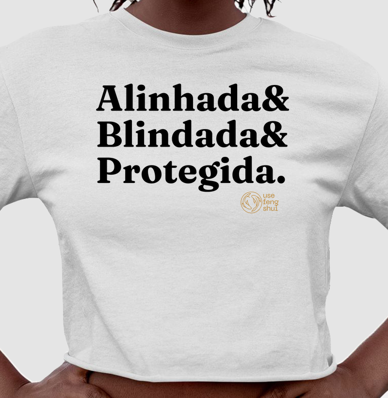 Alinhada, Blindada e Protegida