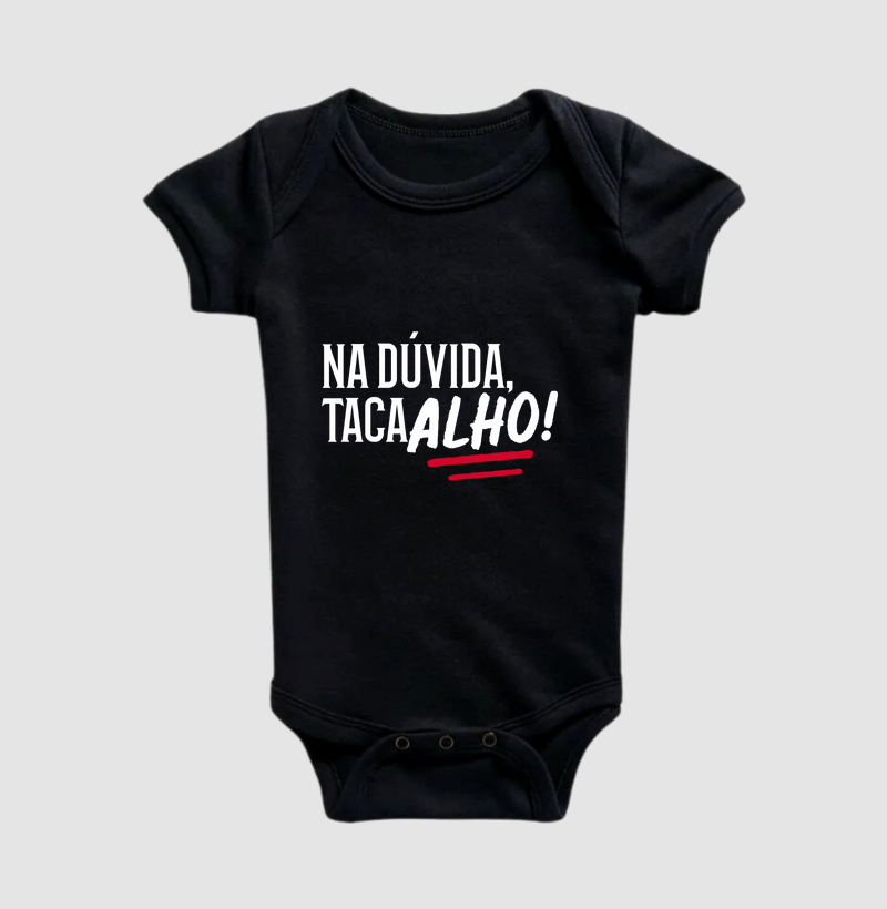 Na dúvida, taca alho!