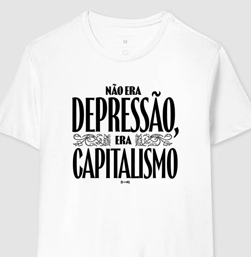 Não era depressão, era capitalismo