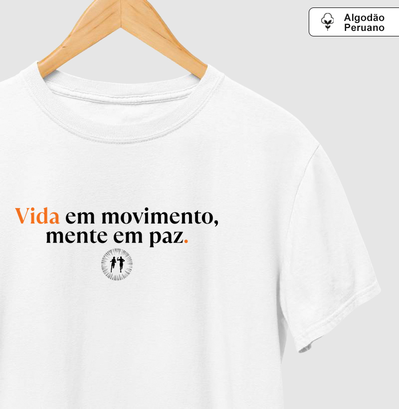 Vida em movimento - Camiseta Algodão Peruano