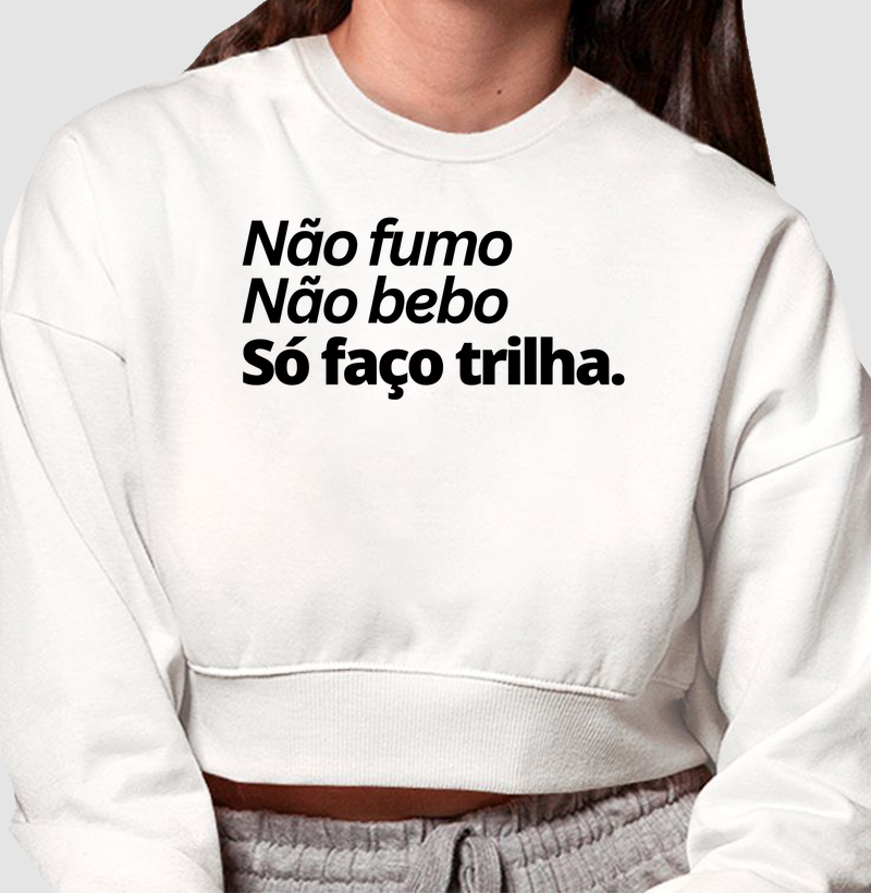 só faço trilha
