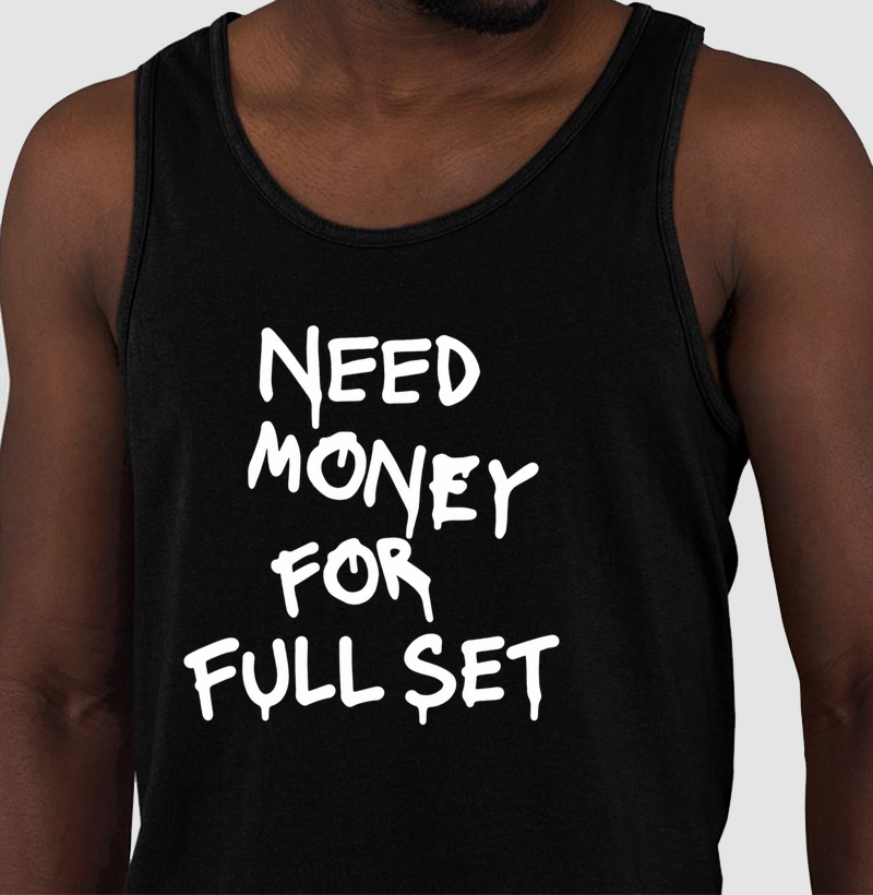 Need Money For Full Set - Centralizada - Regata