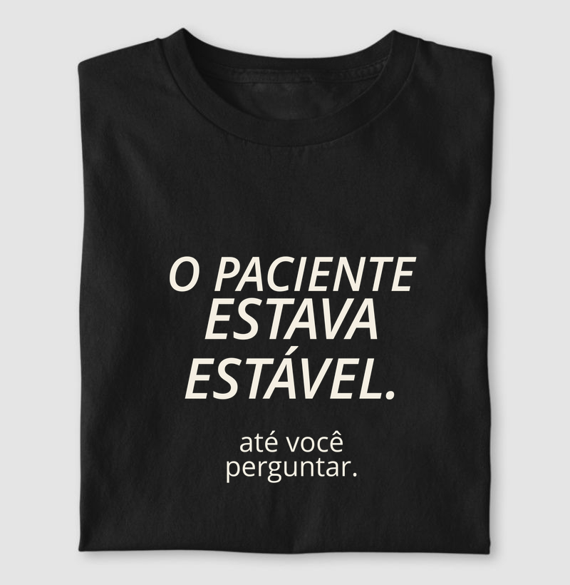 O paciente estava estável