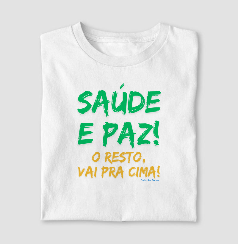 SAÚDE E PAZ! | Confecção Reserva 🦜