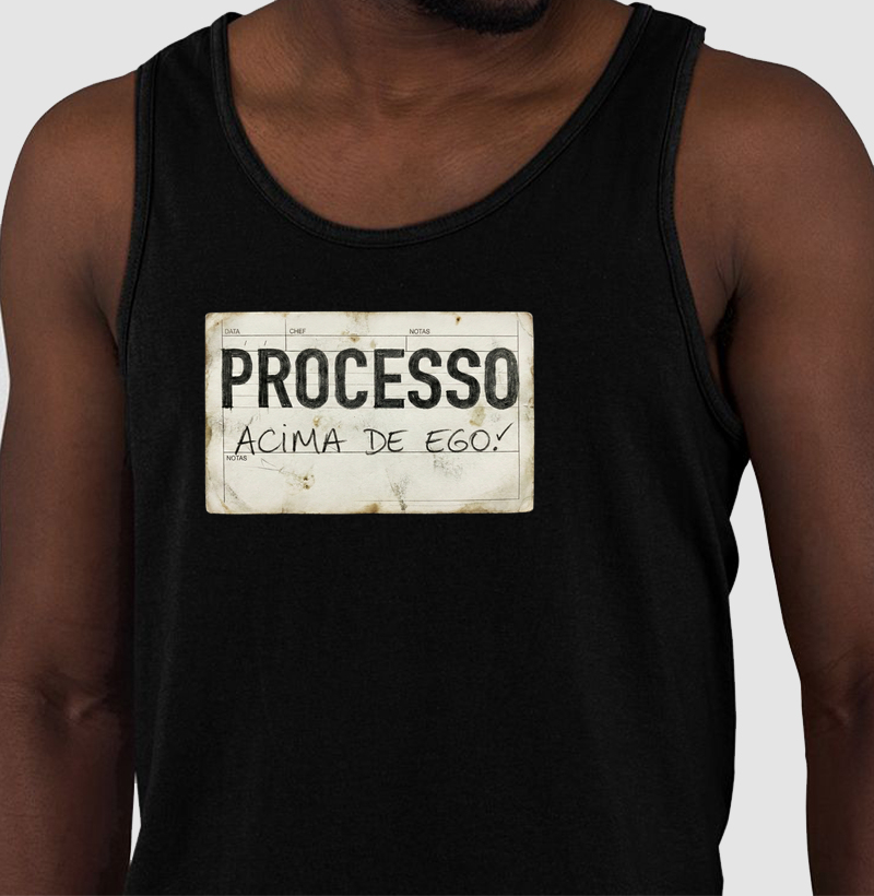 Processo acima de ego.