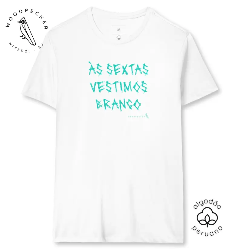 ÀS SEXTAS VESTIMOS BRANCO