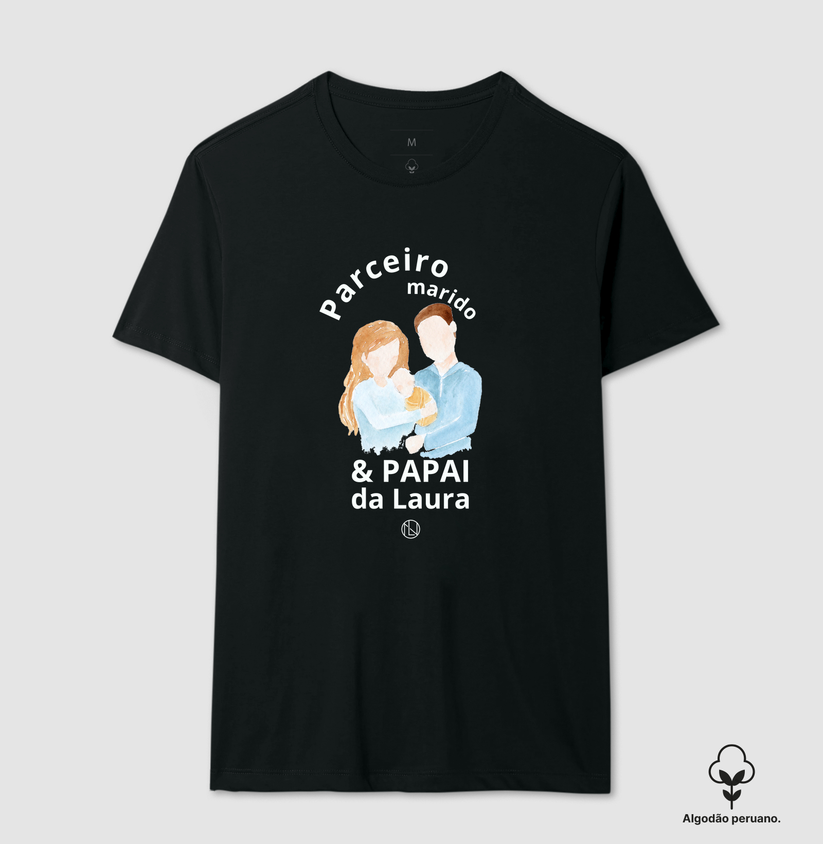 Camiseta algodão peruano Parceiro, Marido e Pai da Laura