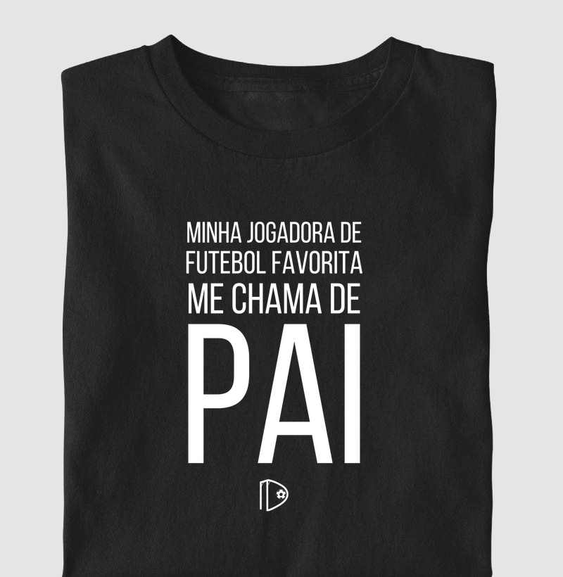 Minha jogadora favorita ... Pai