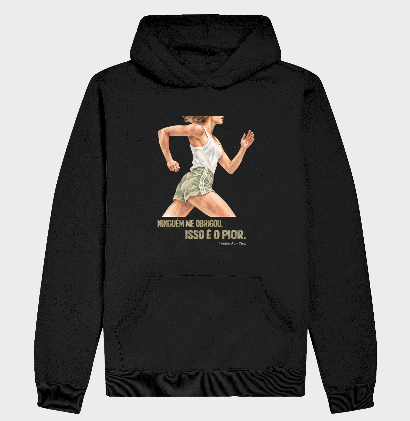 Ninguém me obrigou. Isso é o pior. - Hoodie Moletom