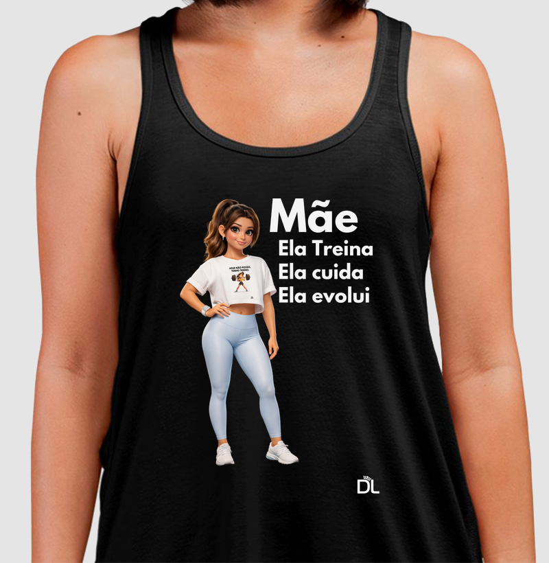 Mãe ela treina ela cuida ela evolui