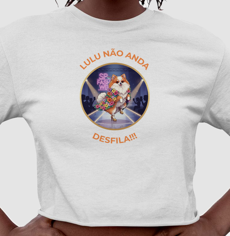 LULU NÃO ANDA - DESFILA!!! Cropped 