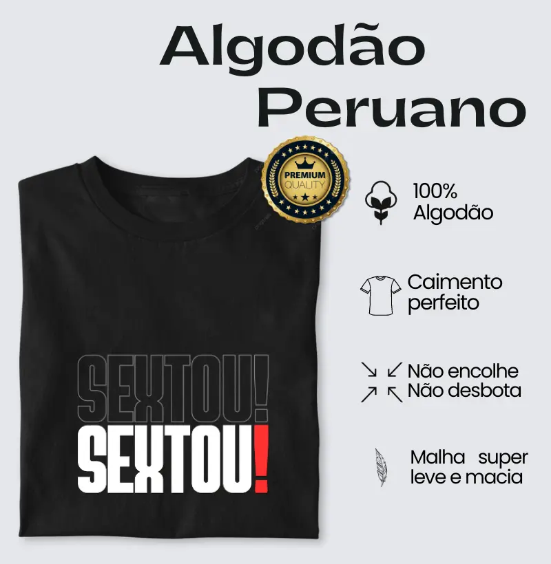 Sextou! - Algodão Peruano
