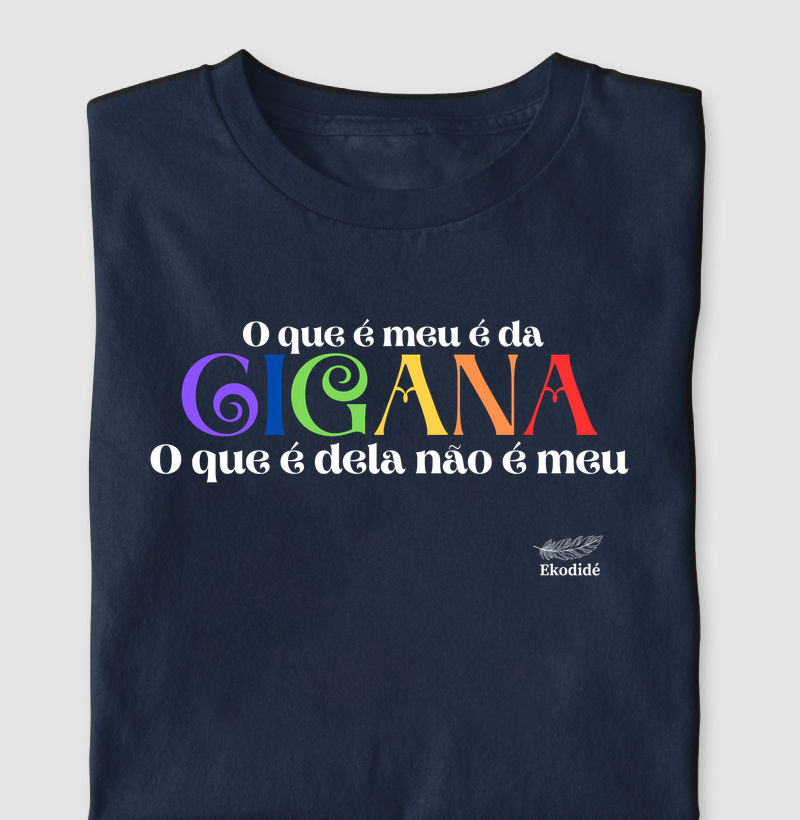 O que é meu e da Cigana...