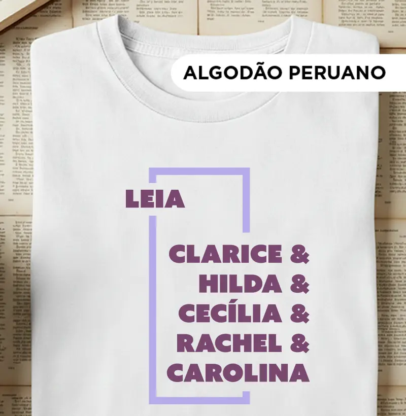 Camiseta Algodão Peruano - Escritoras Brasileiras