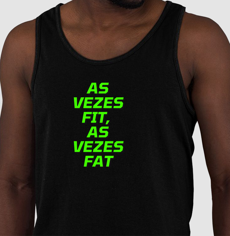 As vezes fit, as vezes fat