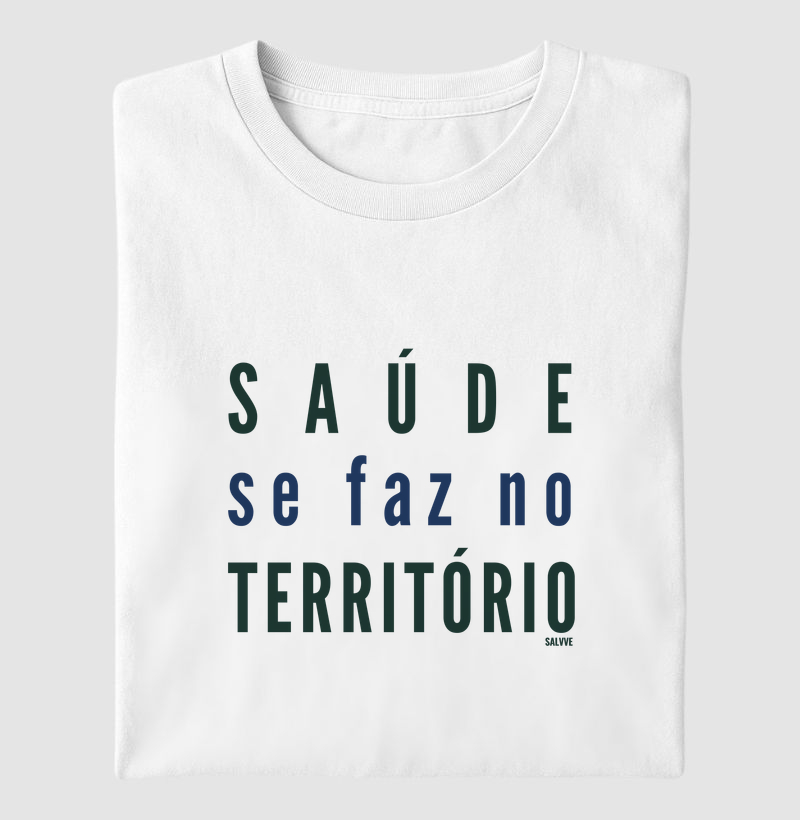 Saúde se faz no território