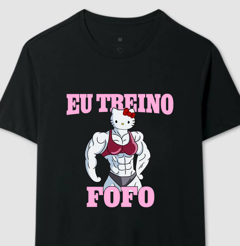 Eu treino fofo