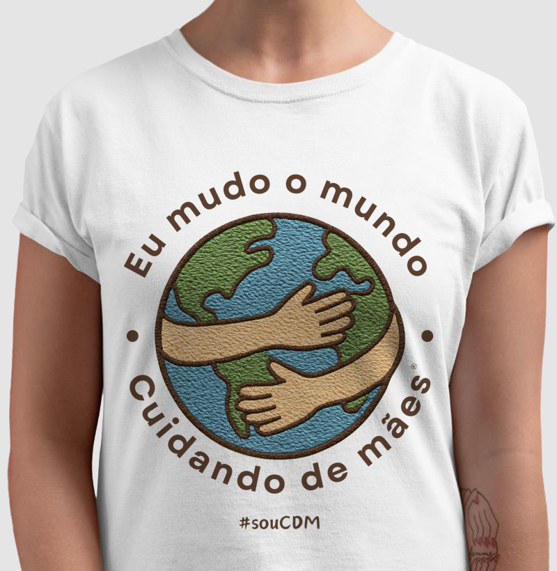 Eu mudo o mundo cuidando de mamães