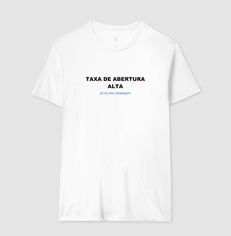 Camiseta Taxa de Abertura