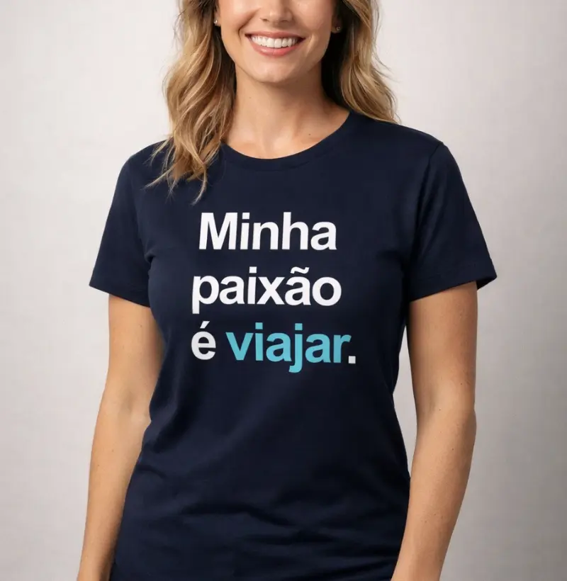 Minha paixão é viajar