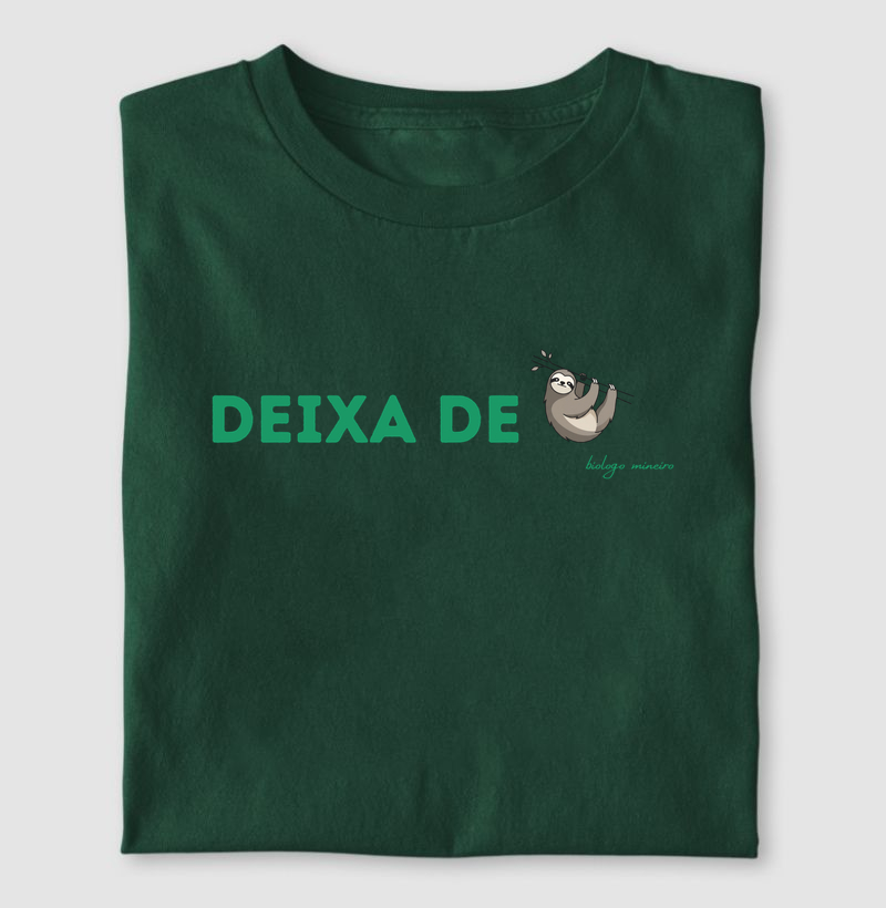 Deixa de preguiça