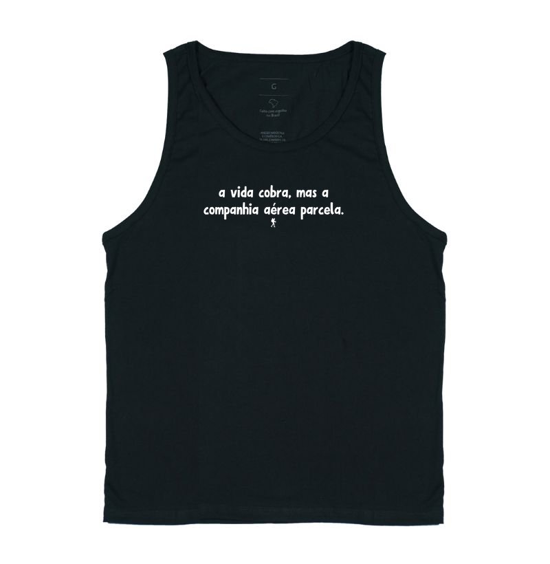 Camiseta A Vida Cobra mas a Companhia Aerea Parcela | Humor Viagem Tipografia | Colecao Viciados em Viagem
