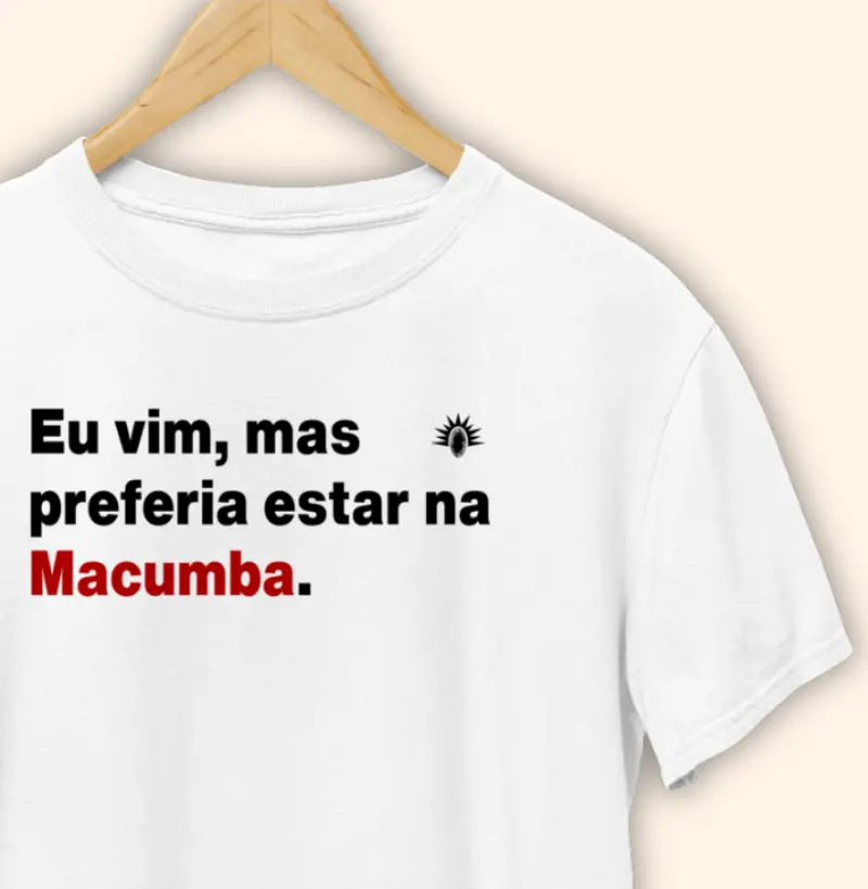 Preferia estar na Macumba