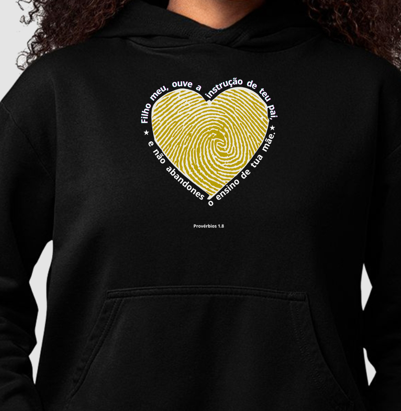 Filho meu ouve a instrução de teu Pai