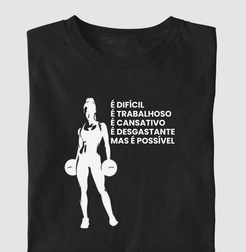 É difícil mas é possível