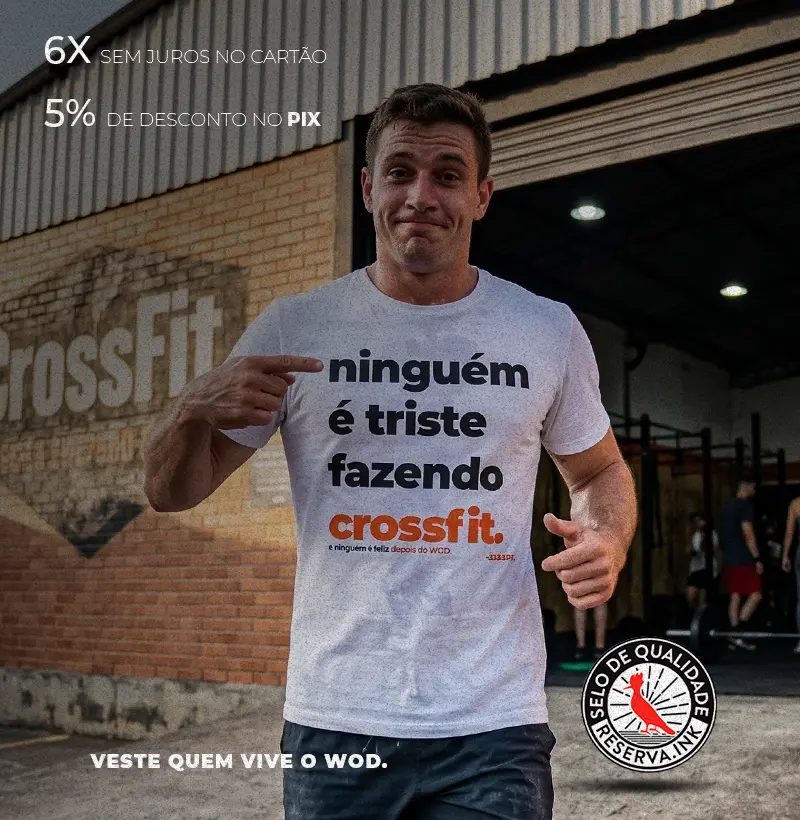 Ninguém é triste fazendo crossfit