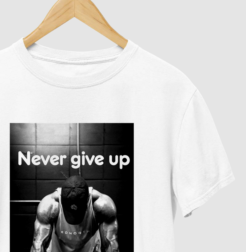 Camiseta Never Give Up – TRENO | Nunca Desista