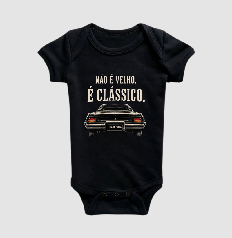 Não é velho, é clássico | Carro - Body Infantil