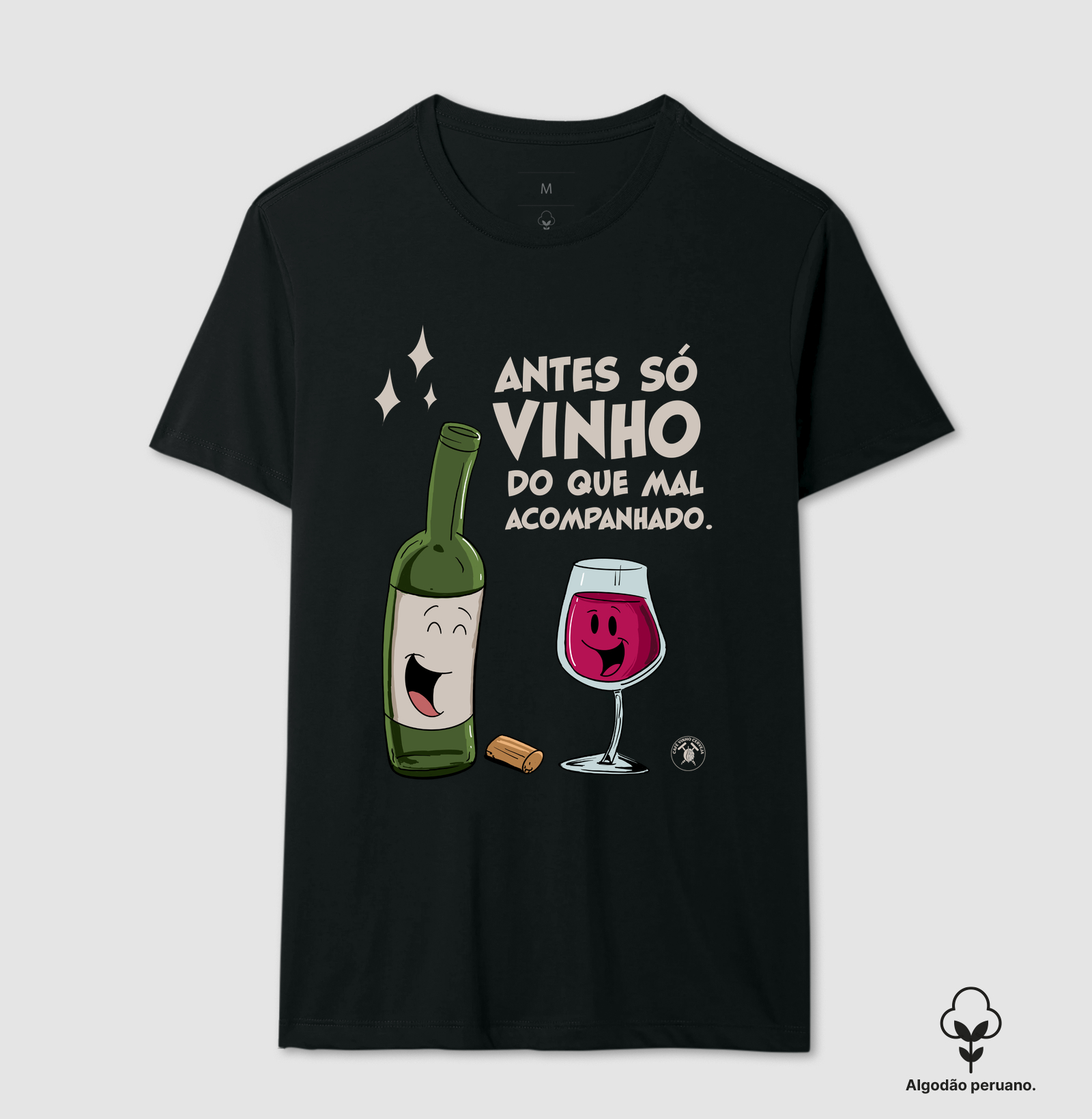 Antes só vinho do que mal acompanhado