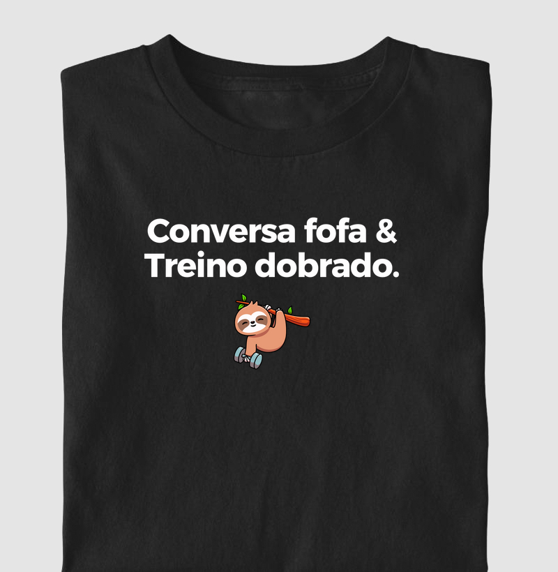 Conversa fofa & Treino dobrado