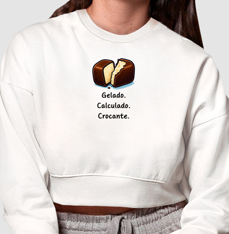 Gelado. Calculado. Crocante.