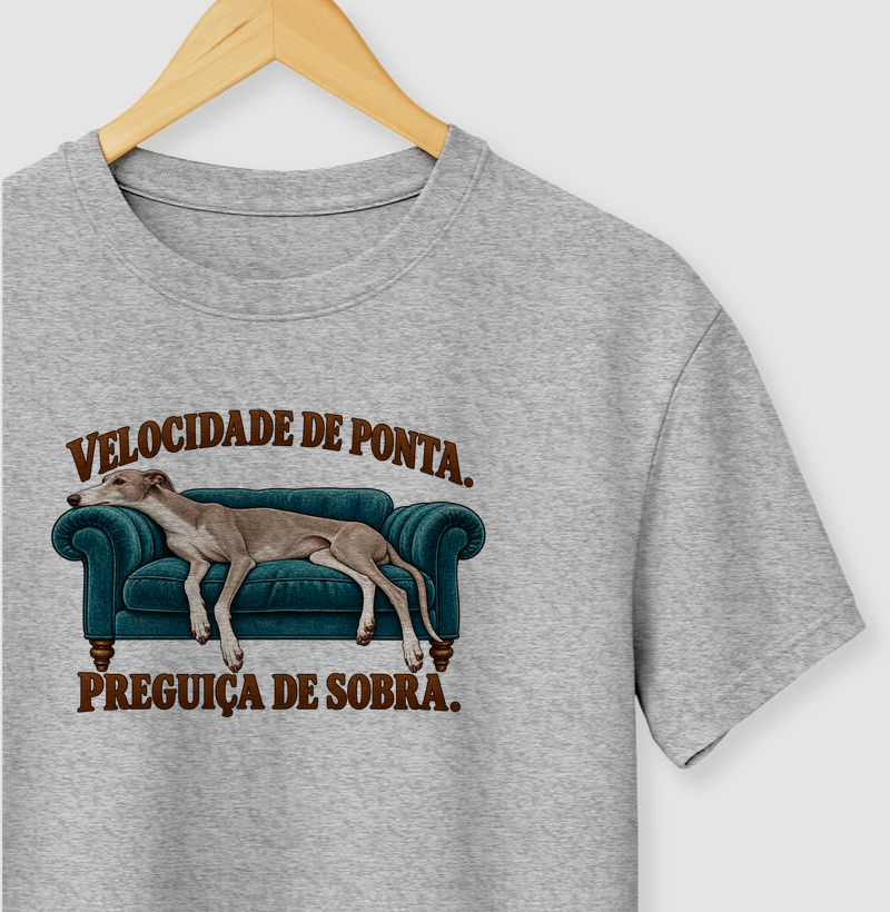 Velocidade de Ponta, Preguiça de Sobra - Camiseta