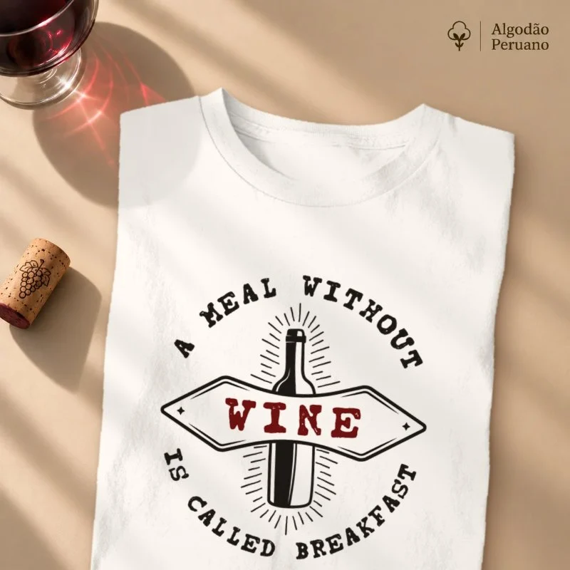Camiseta A Meal Without Wine