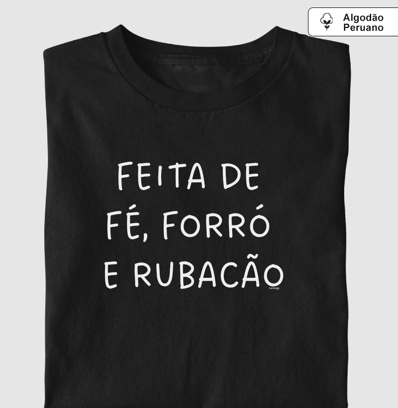 Feita de Fé, Forró e Rubacão