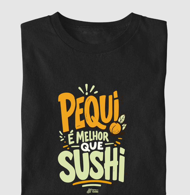 Pequi é Melhor Que Sushi