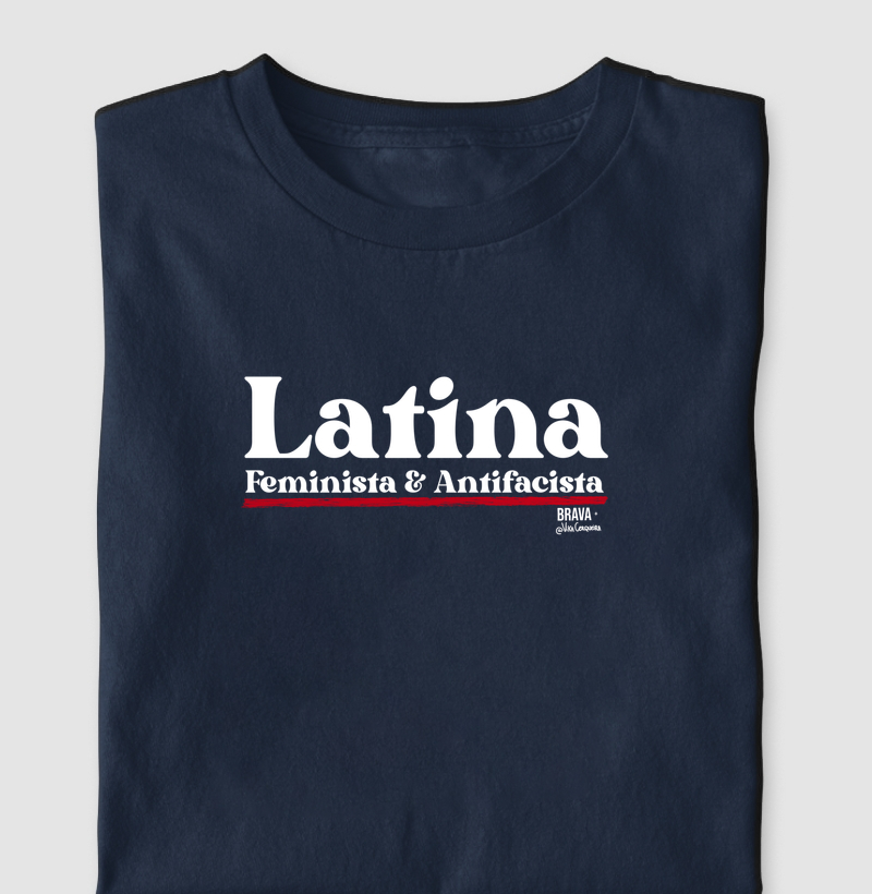 Latina, Feminista & Antifacista