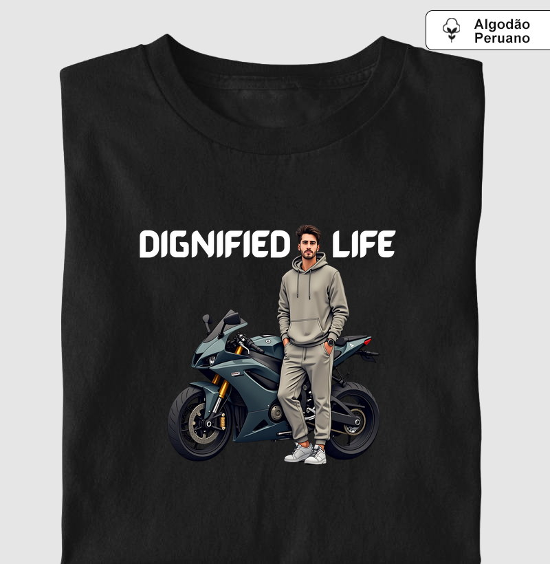 Dignified life
