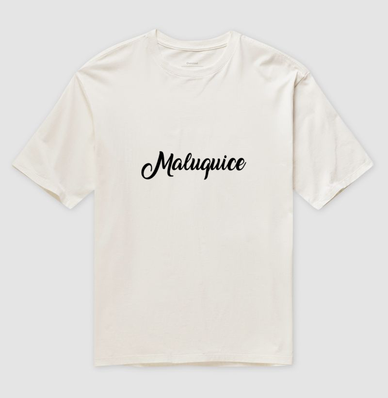 Camisa Oversized Maluquice