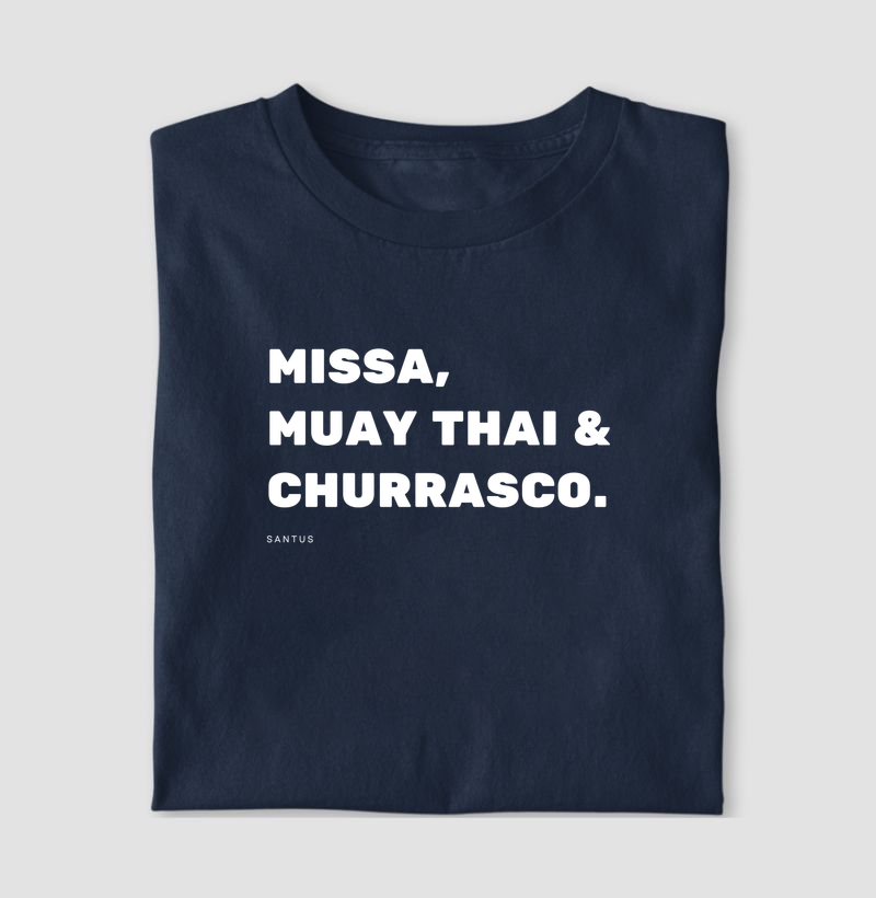 Missa, muay thai & churrasco