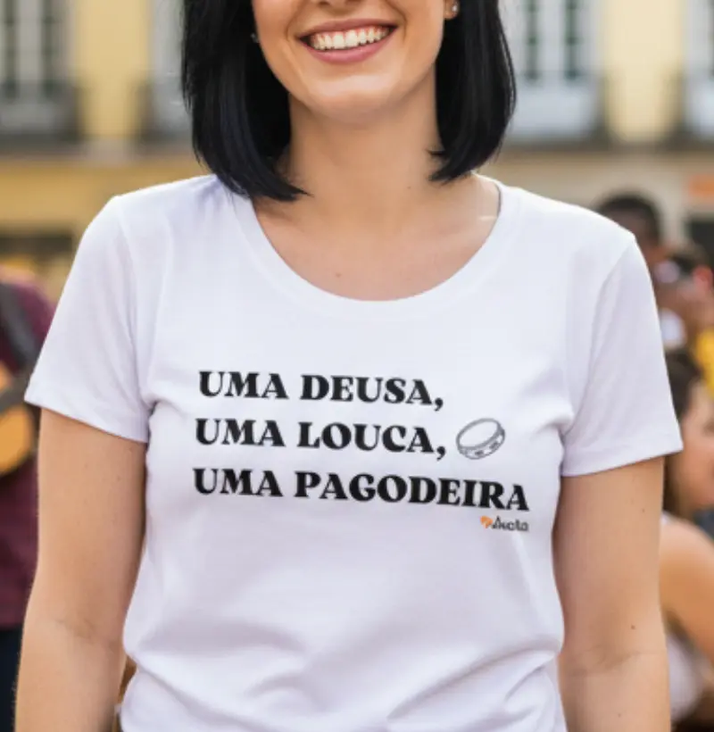 Uma deusa, uma louca, uma pagodeira