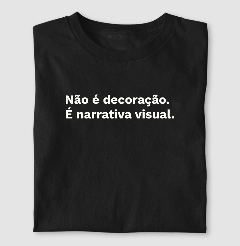 Não é decoração, é narrativa visual!